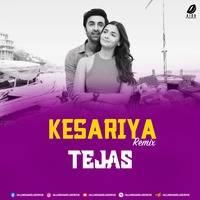Kesariya Remix Mp3 Song - DJ Tejas